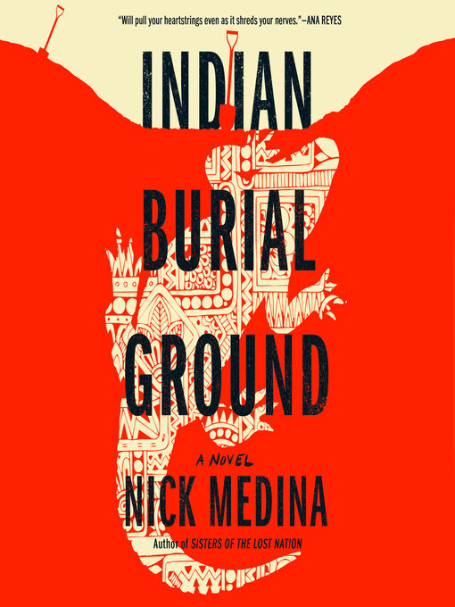 Title details for Indian Burial Ground by Nick Medina - Wait list